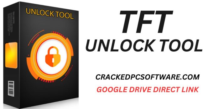 TFT Unlock Tool 2025 v6.3.2 – Latest Version Free Download