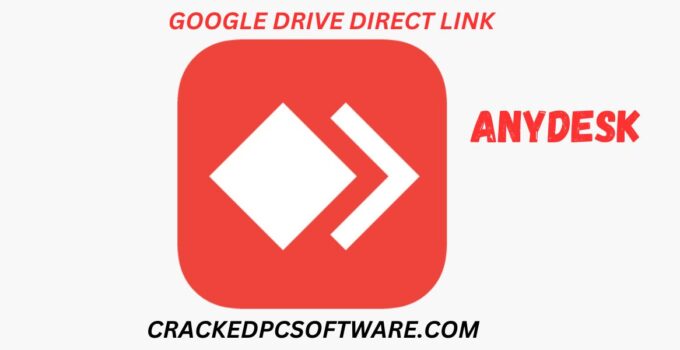 AnyDesk Crack Download [ Latest Version 2025 ]